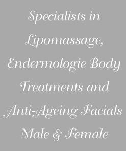 Specialists in Lipomassage, Endermologie Body Treatments and An